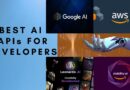 11 Best AI APIs For Developers 2025