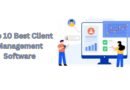 Top 10 Best Client Management Software