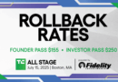 TechCrunch All Stage brings back early launch prices for a limited time