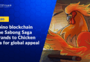 Filipino Blockchain Game Sabong Saga Rebrands to Chicken Saga for Global Appeal