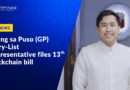 Galing sa Puso (GP) Party-List Files 13th Blockchain Bill in Congress
