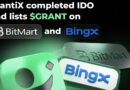 $GRANT Is Live: GrantiX Lists on BitMart and BingX After Successful IDOs