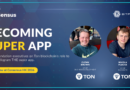 Interview: TON Foundation on the Quest to Make Telegram the Global “Super App”