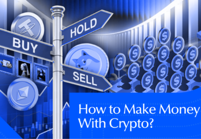 How To Make Money With Crypto? A Beginner’s Guide