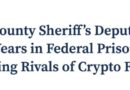 Former LA Deputy Sentenced to 5 Years in ‘Crypto Godfather’ Extortion Case