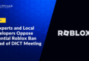 IT Experts and Local Developers Oppose Potential Roblox Ban Ahead of DICT Meeting