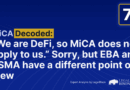 ‘We Are DeFi, so MiCA Does Not Apply to Us.’ Sorry, but EBA and ESMA Have a Different Point of View – Bitcoin News