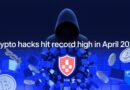 Crypto Hacks Hit Record High in April 2026 as Exploits Keep Piling Up
