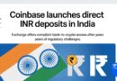 Coinbase Launches Direct INR Deposit and Withdrawal Rails in India