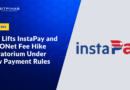 BSP Lifts InstaPay and PESONet Fee Hike Moratorium Under New Payment Rules