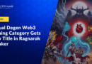 Casual Degen Web3 Gaming Category Gets New Title in Ragnarok Breaker