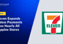 7-Eleven Expands Cashless Payments Across Nearly All Philippine Stores