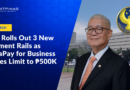 BSP, PPMI Roll Out 3 New Payment Rails as InstaPay for Business Raises Limit to ₱500K