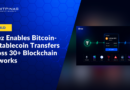 Breez Enables Bitcoin-to-Stablecoin Transfers Across 30+ Blockchain Networks