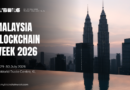 Malaysia Blockchain Week 2026 Spotlights Web3’s Financial Future