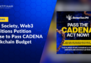 Civil Society, Web3 Coalitions Petition House to Pass CADENA Blockchain Budget Transparency Act