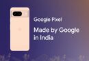 Google Reportedly Plans to Move All Pixel Production Out of China in 2027