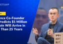 Binance Co-Founder CZ Predicts $1 Million Bitcoin Will Arrive in Less Than 25 Years