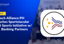 FinTech Alliance PH Launches Sportstacular 2026 Sports Initiative with BSP and Banking Partners
