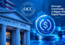 OCC Urges U.S. Community Banks to Enter the Stablecoin Market