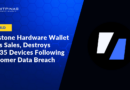 Keystone Hardware Wallet Halts Sales, Destroys 18,835 Devices Following Customer Data Breach